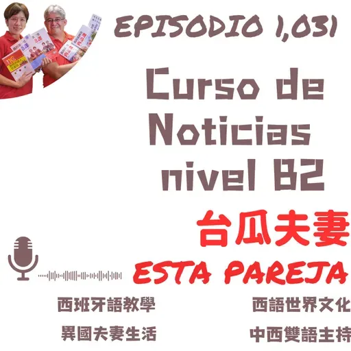 1,031 Curso de Noticias nivel B2