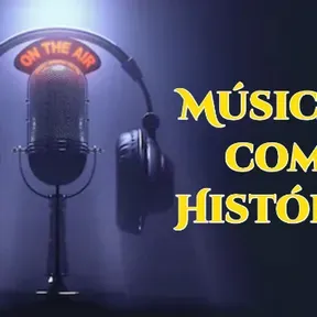 Musicas com Historia