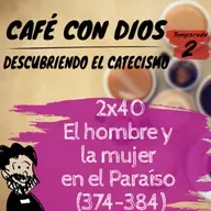 2x40 El hombre y la mujer en el Paraíso (374-384)