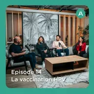 📣 La vaccination HPV : un geste simple, encore sous-estimé