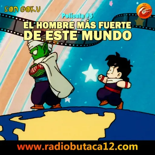 SON GOKU: EL HOMBRE MAS FUERTE DEL MUNDO