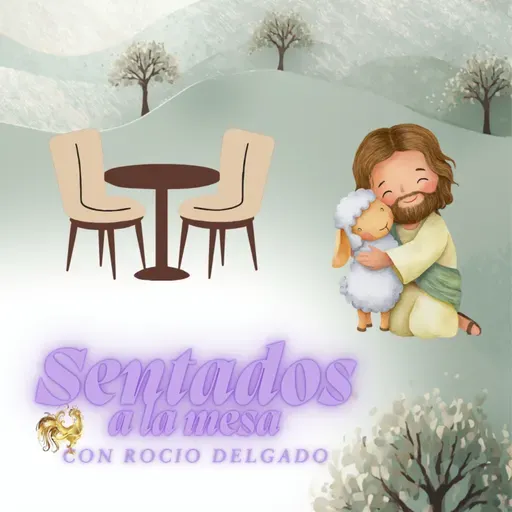 Ep#8 - Mesa de Misión - Rocio Delgado