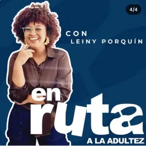 En Ruta A La Adultez