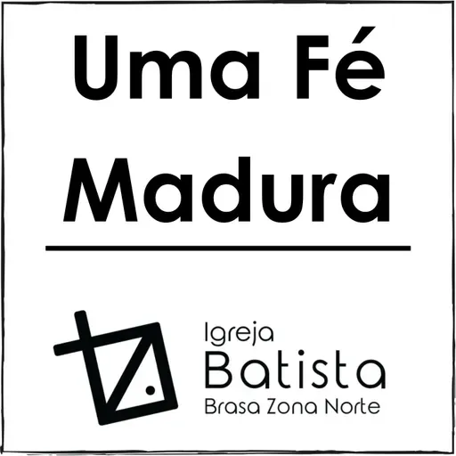 60 Uma Fé Madura - Pr. Ricardo Glavam - 27.09.2020