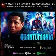 4x1 Ant-man y la avispa: quantumania- reflexión sobre el problema de marvel y el cine. 