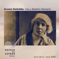 Grazia Deledda, isla y destino literario