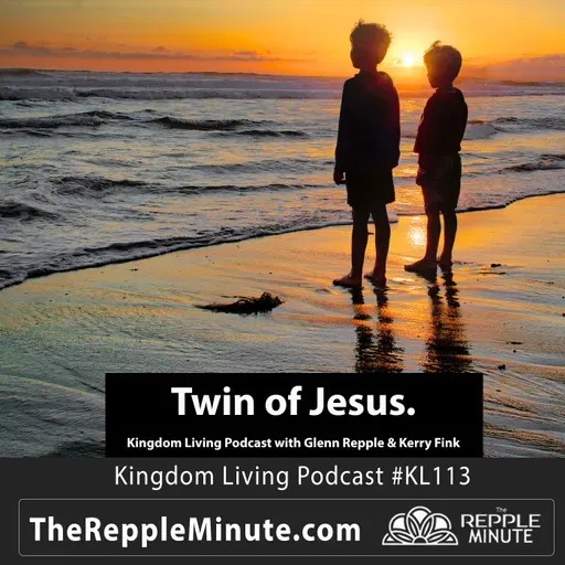Twin of Jesus | Kingdom Living Biblical Encouragement
