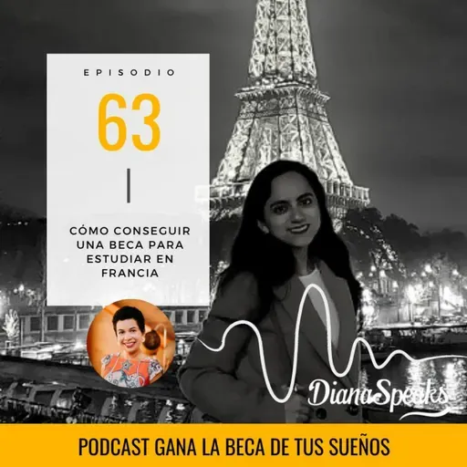 63: Cómo conseguir una beca para estudiar en Francia