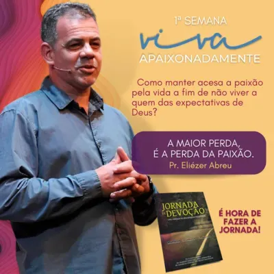 Viva Apaixonadamente - A maior perda, é a perda da paixão! • Pr. Eliézer Abreu • 01JAN2023 • Atitude Campos