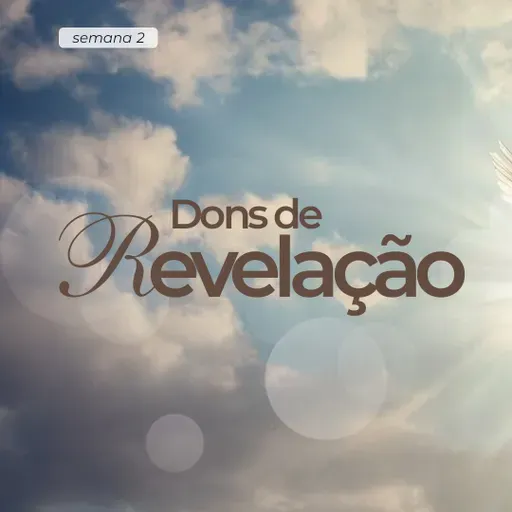 Serie - O ESPÍRITO SANTO E OS SEUS DONS - EP 2