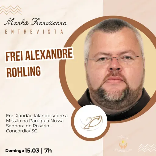 Manhã Franciscana - EP. 360