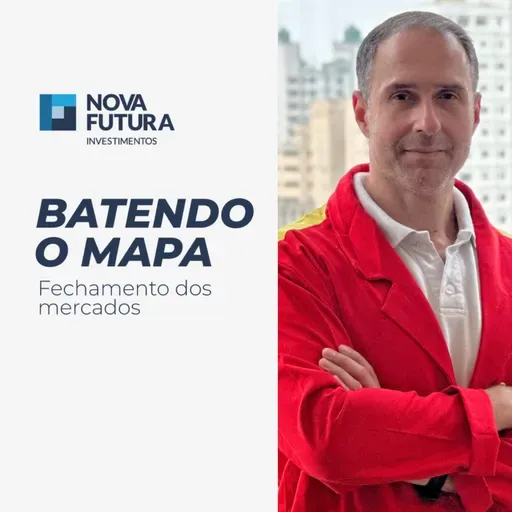 Batendo o Mapa - Nova Futura | 02/05/2025