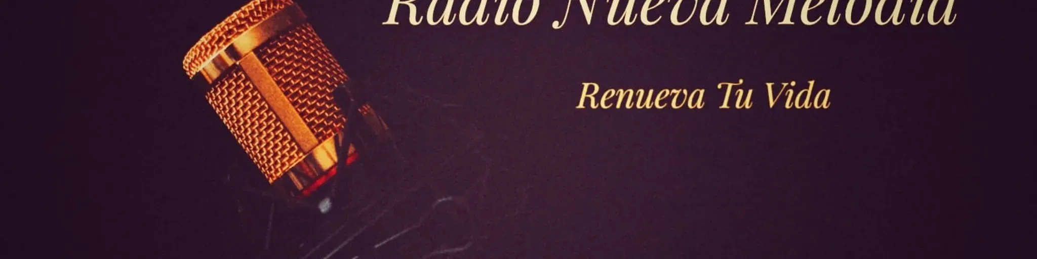 Predicas - Radio Nueva Melodía Renueva Tu Vida