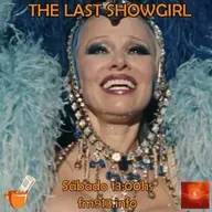 Cine Estreno: The Last Showgirl