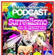 14x02 Surrealismo y Psicodelia en el Spectrum - Alberto Nadal - El Mundo del Spectrum Podcast