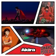 Ohayou Podcast 61 - Akira e sua perfeita animação!