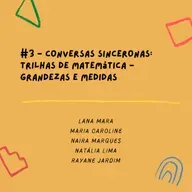 #3 – Conversas sinceronas – Trilhas de matemática – Grandezas e medidas
