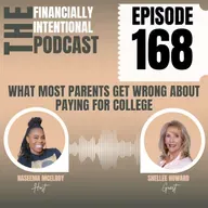 What Most Parents Get Wrong About Paying for College - Episode 168