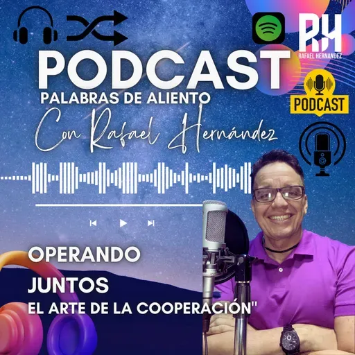 Operando Juntos, El arte de la cooperación