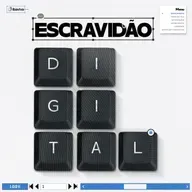Luiz Riscado - A problemática da Escravidão Digital