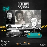 224 - Assassinatos do Burger Chef