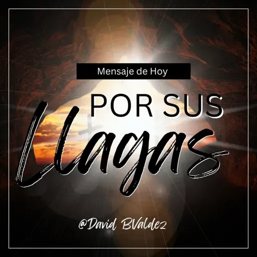 Por Sus Llagas