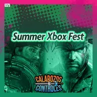 E173 - Summer Xbox Fest