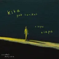 kita gak terikat siapa-siapa