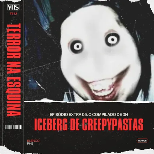 ePISÓDIO 6. 3H DE iCEBERG DAS CREEPYPASTAS [PARTE 2]
