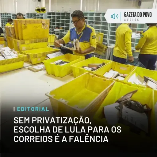 Editorial: Sem privatização, escolha de Lula para os Correios é a falência