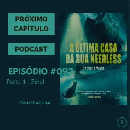 Próximo Capítulo 9 - #092 - A última casa da rua Needless - Parte 4