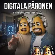 15. AI - Vår räddning eller vår död?