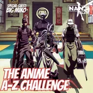 Nani Talks - Episode 9.2 -  Big Miko: The Anime A-Z Challenge