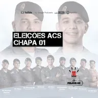 POLICIE-SE #61 - Eleições ACS - Chapa 01