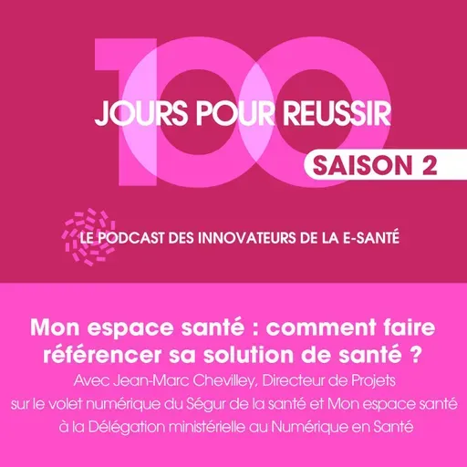 #23 Mon espace santé : comment faire référencer sa solution de santé ?