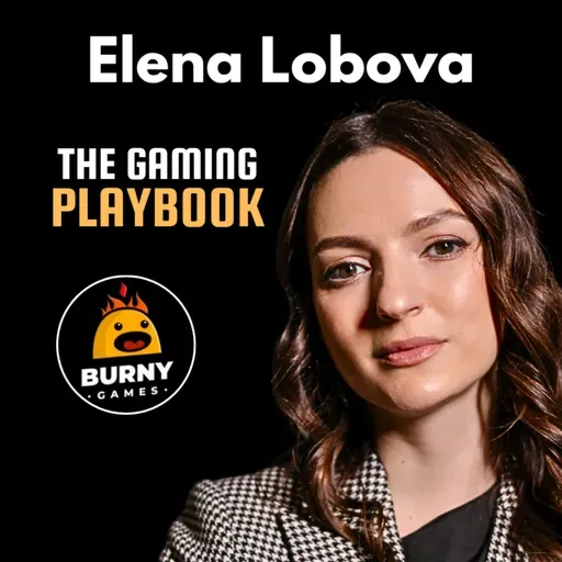 #62 - Elena Lobova: Mobile Game Publishing in 2026 and What Publishers Really Want
