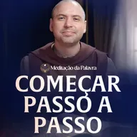 Começar passo a passo | (Marcos 12, 38-44) #2733 | Meditação da Palavra