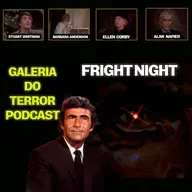 GALERIA DO TERROR S3E07 "A Hora do Espanto" #NightGallery
