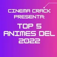 159: TOP 5 ANIMES DEL 2022