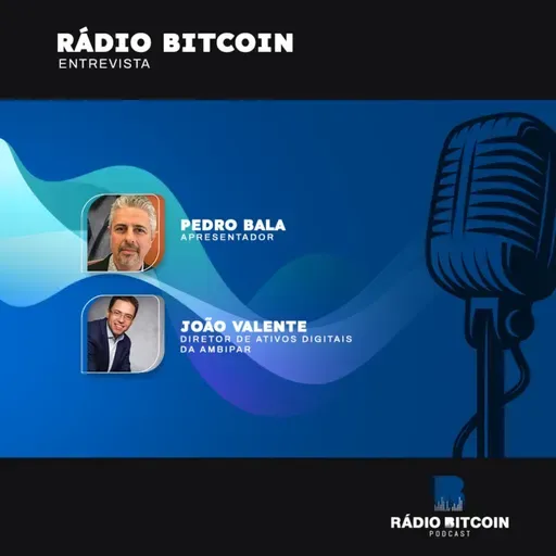 Ep 134 - Entrevista com João Valente, diretor de ativos digitais da Ambipar.