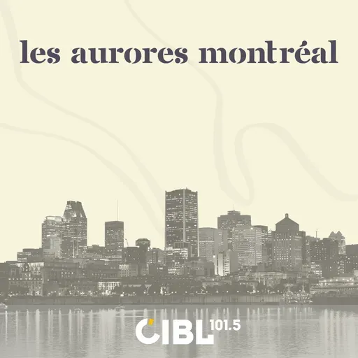 Les aurores Montréal : 05/05/2026 09:00