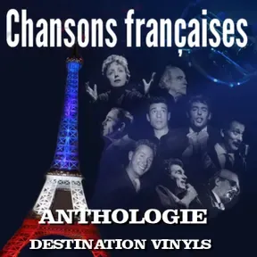Anthologie CHANSONS FRANCAISES