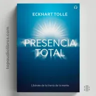 El Agotamiento de Fingir que Estás Bien: Presencia Total | Audiolibro Completo