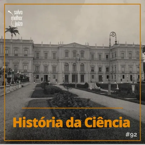SMJ #92 – História da Ciência