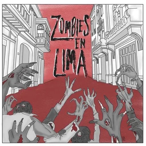 Zombies en Lima: Día 6