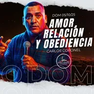 Amor, Relación Y Obediencia | Carlos Coronel | IBN Ourense