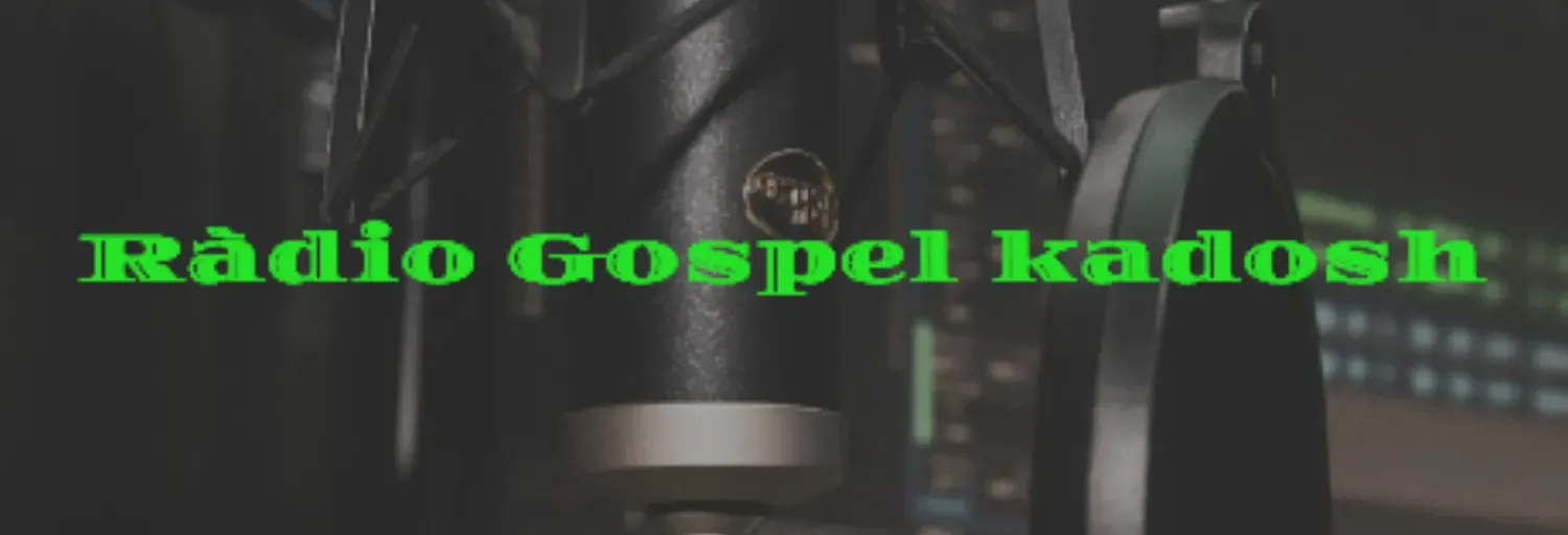 Ràdio Gospel kadosh