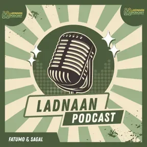 Ladnaan Podcast