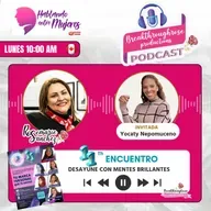 HABLANDO ENTRE MUJERES - ENTREVISTA CON YOCATY NEPOMUCENO (11° ENCUENTRO CON MENTES BRILLANTES)
