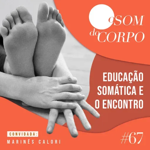 A Educação somática e o encontro